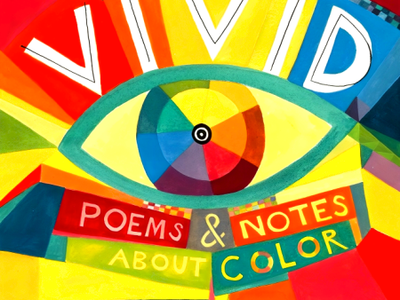 Vivid: Poems & Notes About Color Discount